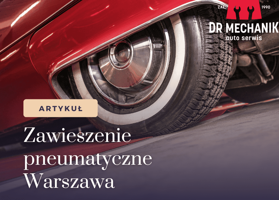 Zawieszenie pneumatyczne Warszawa